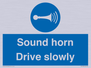 Sound horn Drive slowly